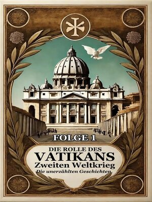 cover image of Die Rolle der Vatikan IM ZWEITEN WELTKRIEG